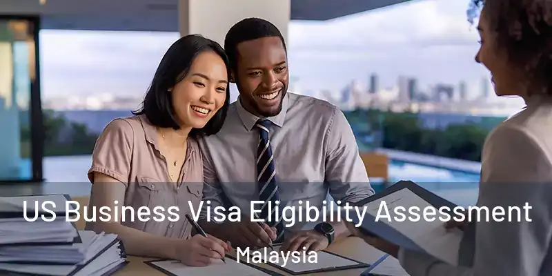  US Business Visa Eligibility Assessment Malaysia