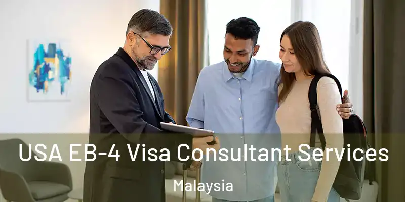  USA EB-4 Visa Consultant Services Malaysia